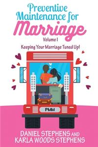 Preventive Maintenance for Marriage
