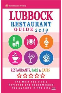 Lubbock Restaurant Guide 2019