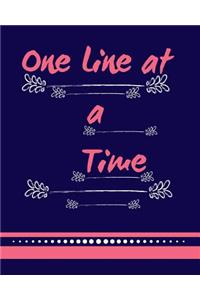 One Line at a Time