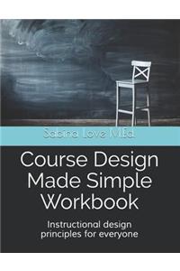 Course Design Made Simple Workbook