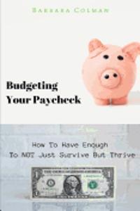 Budgeting Your Paycheck