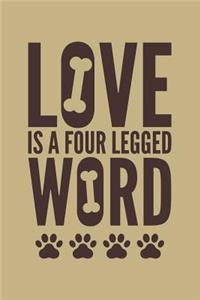 Love Is a Four Legged Word