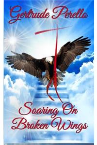 Soaring on Broken Wings