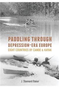 Paddling Through Depression-Era Europe