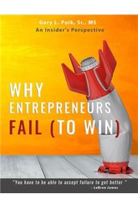Why Entrepreneurs Fail