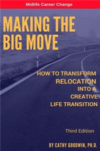 Making The Big Move - 3rd Edition