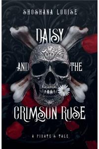 Daisy and the Crimson Rose