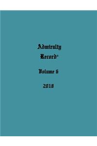 Admiralty Record(R) Volume 6 (2018)