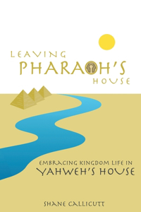 Leaving Pharaoh's House