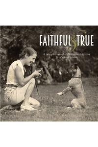 Faithful and True