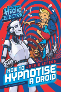 How to Hypnotise a Droid