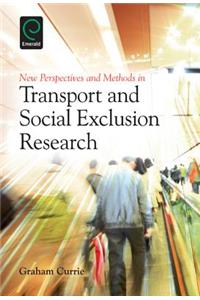 New Perspectives and Methods in Transport and Social Exclusion Research