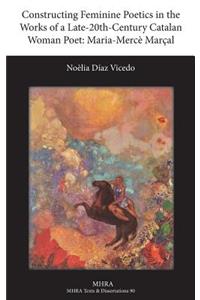 Constructing Feminine Poetics in the Works of a Late-20th-Century Catalan Woman Poet