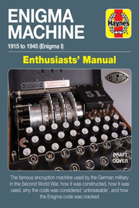Enigma Machine Enthusiasts' Manual