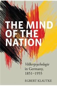 Mind of the Nation: Völkerpsychologie in Germany, 1851-1955