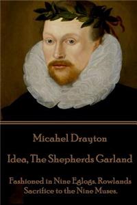 Michael Drayton - Idea, The Shepherds Garland