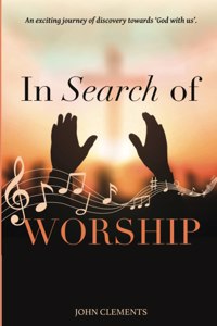 In Search of Worship