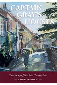 Captain Gray's Houses