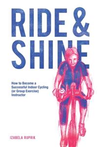 Ride and shine