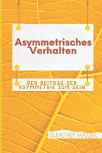 Asymmetrisches Verhalten