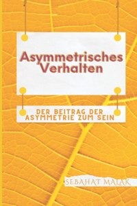 Asymmetrisches Verhalten