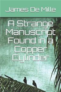 A Strange Manuscript Found in a Copper Cylinder