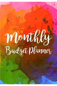 Monthly Budget Planner: Expense Finance Budget By A Year Monthly Weekly & Daily Bill Budgeting Planner And Organizer Tracker Workbook Journal Splash Watercolor Design