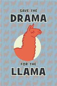 Save Your Drama for the Llama