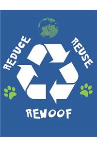 Reduce Reuse Rewoof