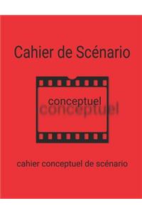 Cahier Conceptuel de Scénario