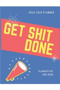 Get Shit Done
