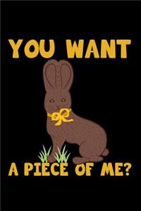 You Want a Piece of Me?