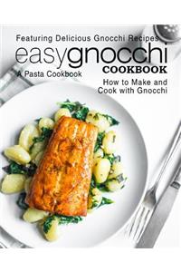 Easy Gnocchi Cookbook