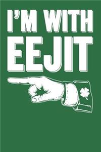 I'm with Eejit