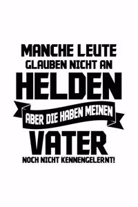 Väter Sind Helden: Notizbuch Für Papa Vatertag Sohn Tochter Kind