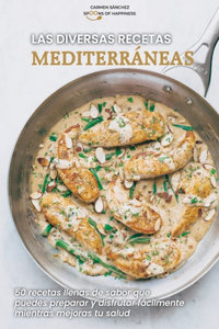 Las diversas recetas mediterráneas