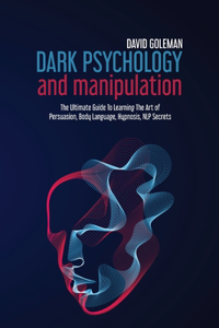 Dark Psychology and Manipulation