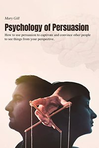 Psychology of Persuasion