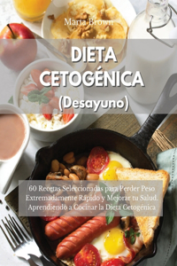 DIETA CETOGÉNICA (Desayuno)