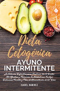 Dieta Cetogénica y Ayuno Intermitente