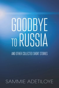 Goodbye to Russia