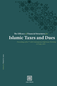 Efficacy of Financial Structures for Islamic Taxes and Dues