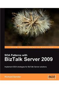 SOA Patterns with BizTalk Server 2009