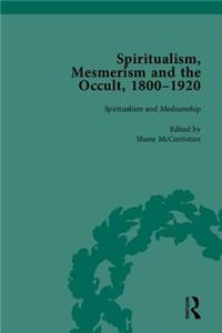 Spiritualism, Mesmerism and the Occult, 1800–1920