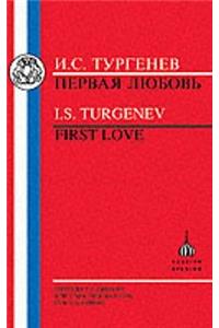 Turgenev: First Love