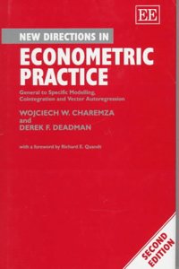 NEW DIRECTIONS IN ECONOMETRIC PRACTICE, SECOND EDITION