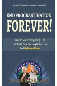 End Procrastination Forever