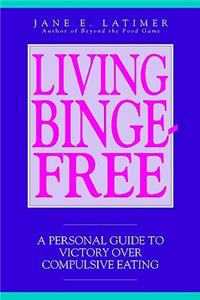 Living Binge Free