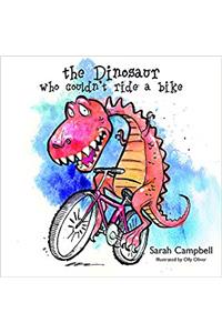 Dinosaur Who Couldn't Ride a Bike