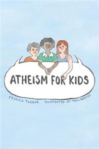 Atheism For Kids